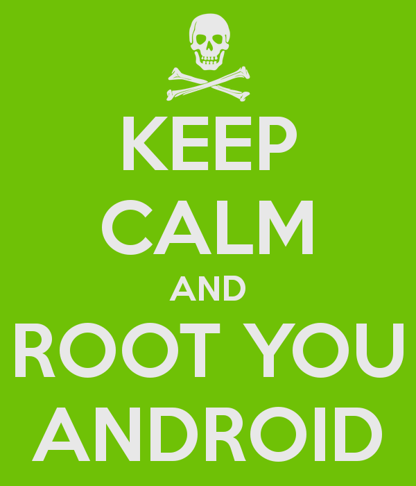 keep-calm-root-your-android a-skull-and- bones-representation-with-a-text-hat-says-keep-calm-and-root-your-android