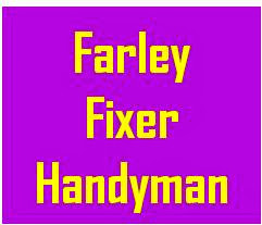 Farley Fixer Handyman