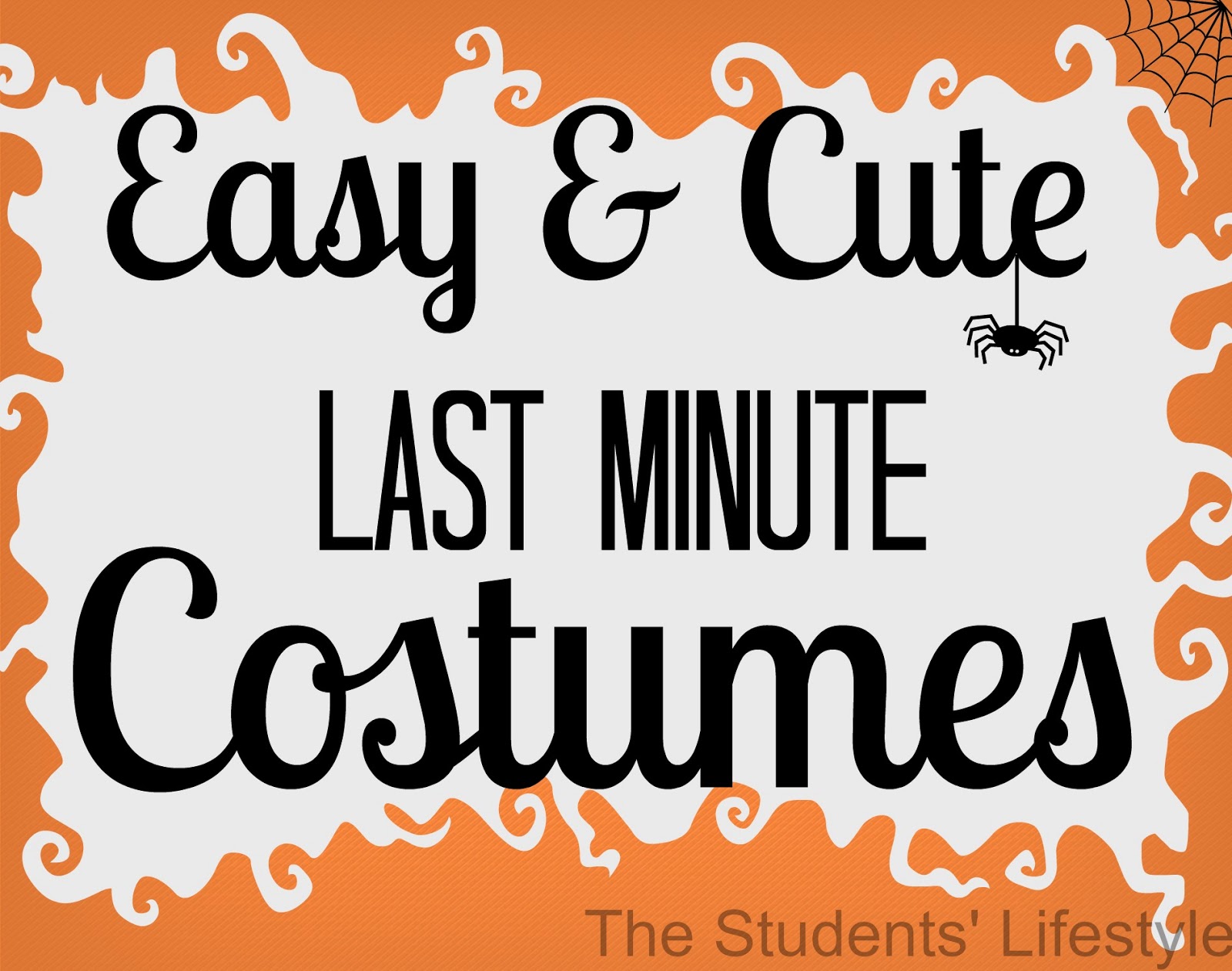 Easy and Cute Last Minute Costumes The Students' Lifestyle