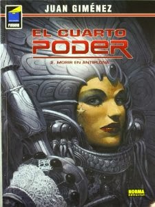 El cuarto poder 2 - Morir en Antiplona,Juan Gimenez,Norma Editorial tienda de comics en México distrito federal, venta de comics en México df
