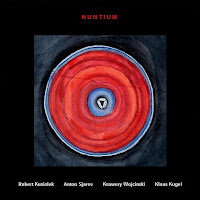Robert Kusiolek, Anton Sjarov, Ksawery Wojcinski, Klaus Kugel: Nuntium (Multikulti Project, 2011) 1