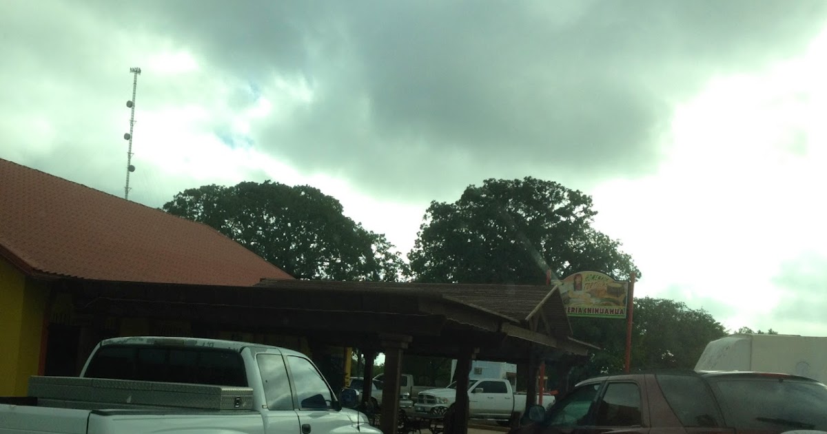 Tasty Texas Travels Taqueria Chihuahua Giddings