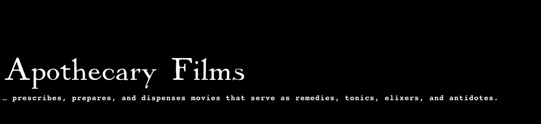 Apothecary Films