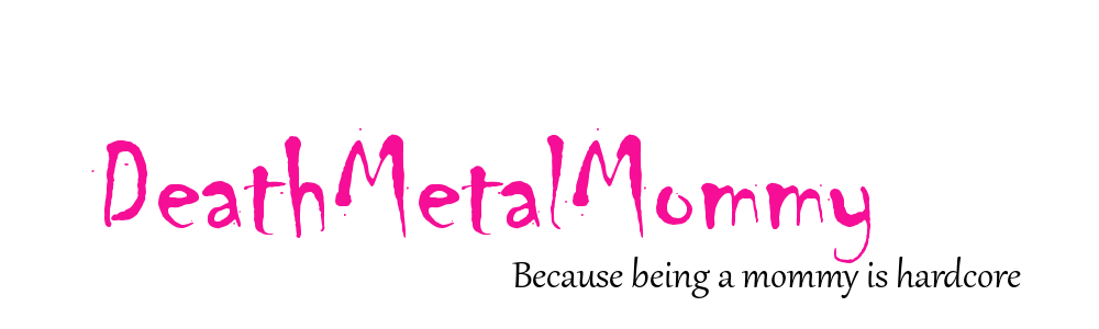 DeathMetalMommy