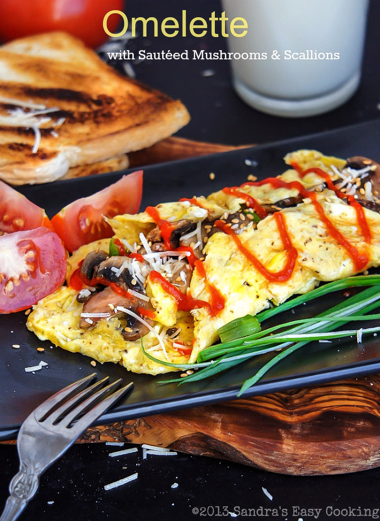 Omelette with Sautéed Mushrooms & Scallions Sandra's Easy Cooking