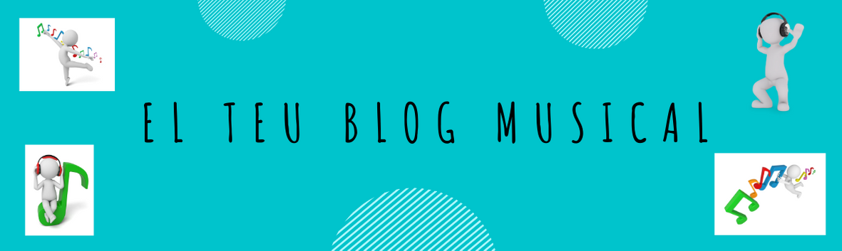 EL TEU BLOG MUSICAL