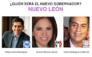 CANDIDATOS A GOBERNADOR, NUEVO LEÓN