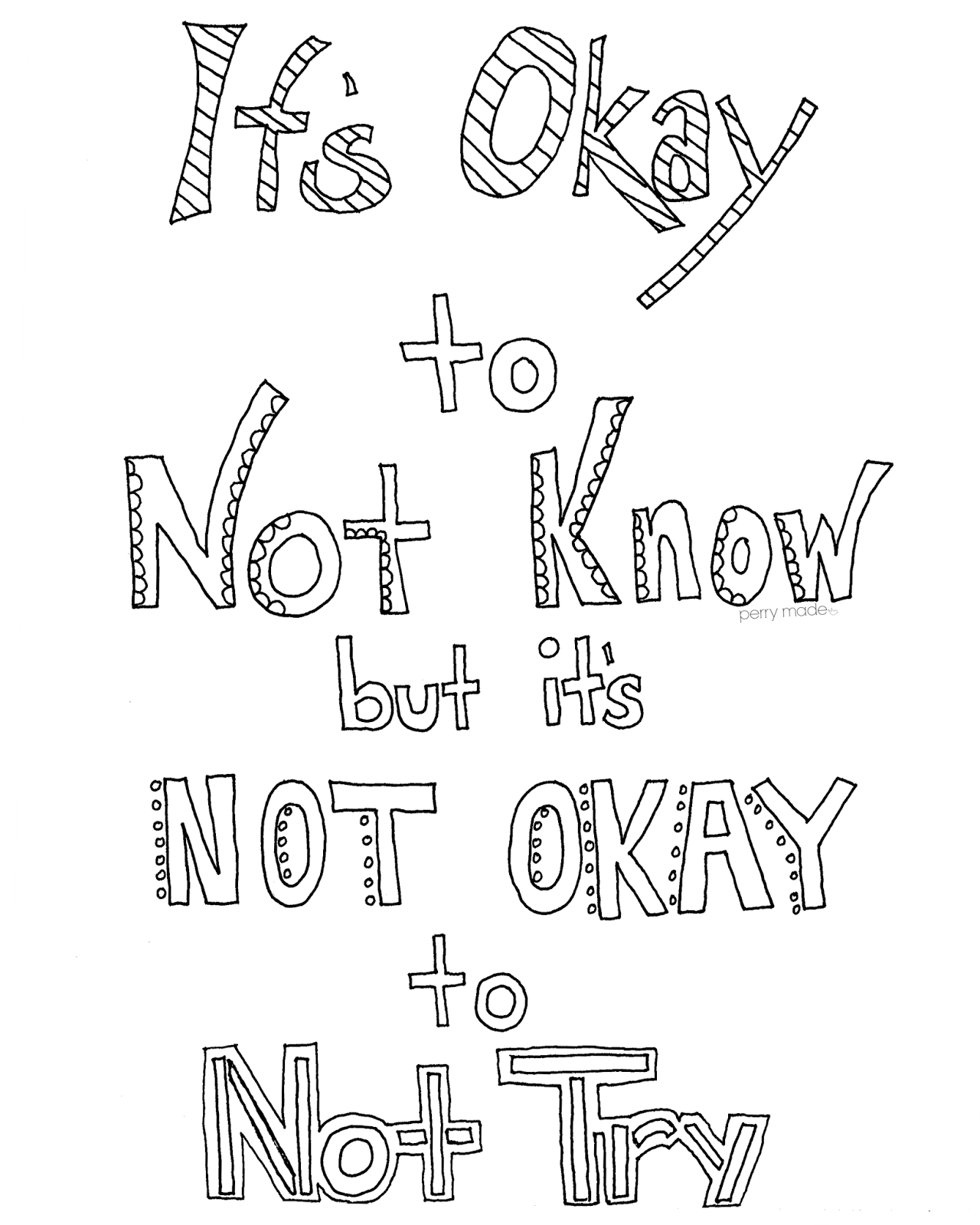 Coloring Pages To Print Quotes : Perry made august Coloring Pages To Print Quotes : Perry made august