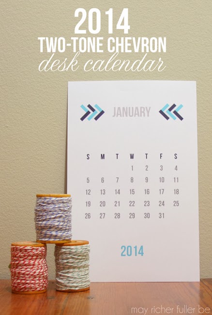 May Richer Fuller Be 2014 Two Tone Chevron Desk Calendar 31 Days