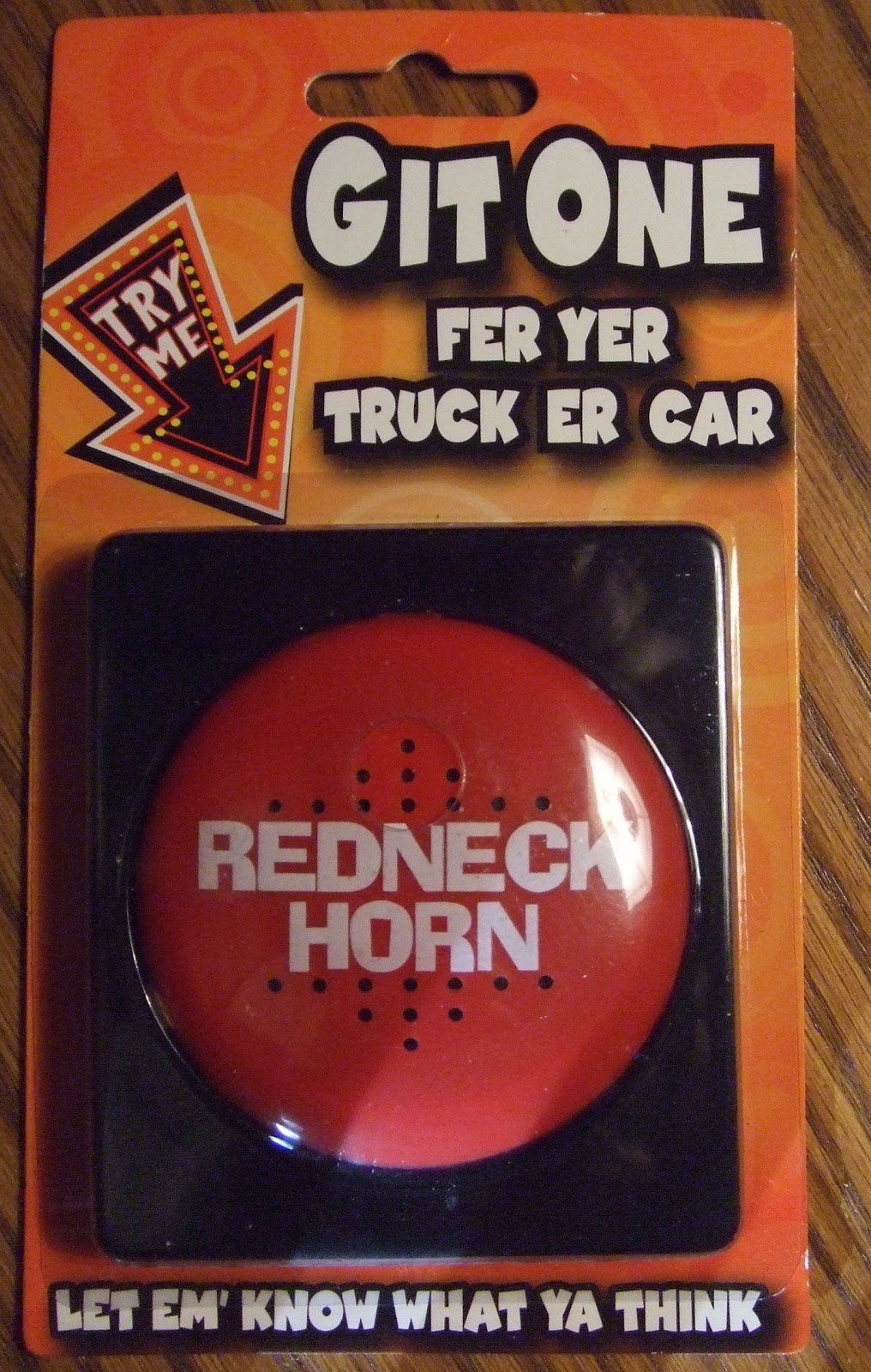 Dizzy's Wanderings & Wonderings Wondering about a “Redneck Horn”.