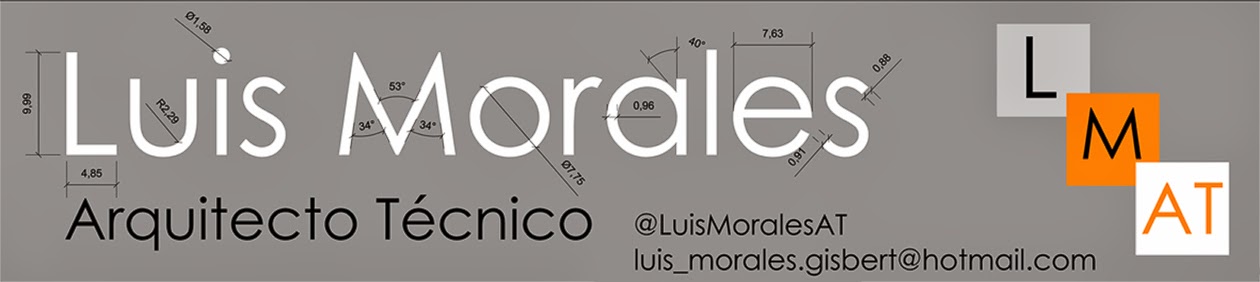 Luis Morales. Arquitecto Técnico
