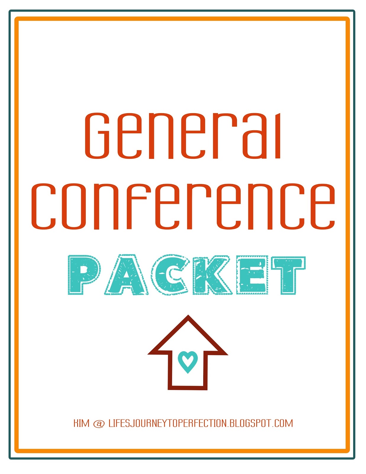 Life's Journey To Perfection General Conference Ideas for Fall 2015