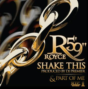 Royce_Da_59--Shake_this_and_Part_of_Me-WEB-2009-OMA Royce_Da_59--Shake_this_and_Part_of_Me-WEB-2009-OMA