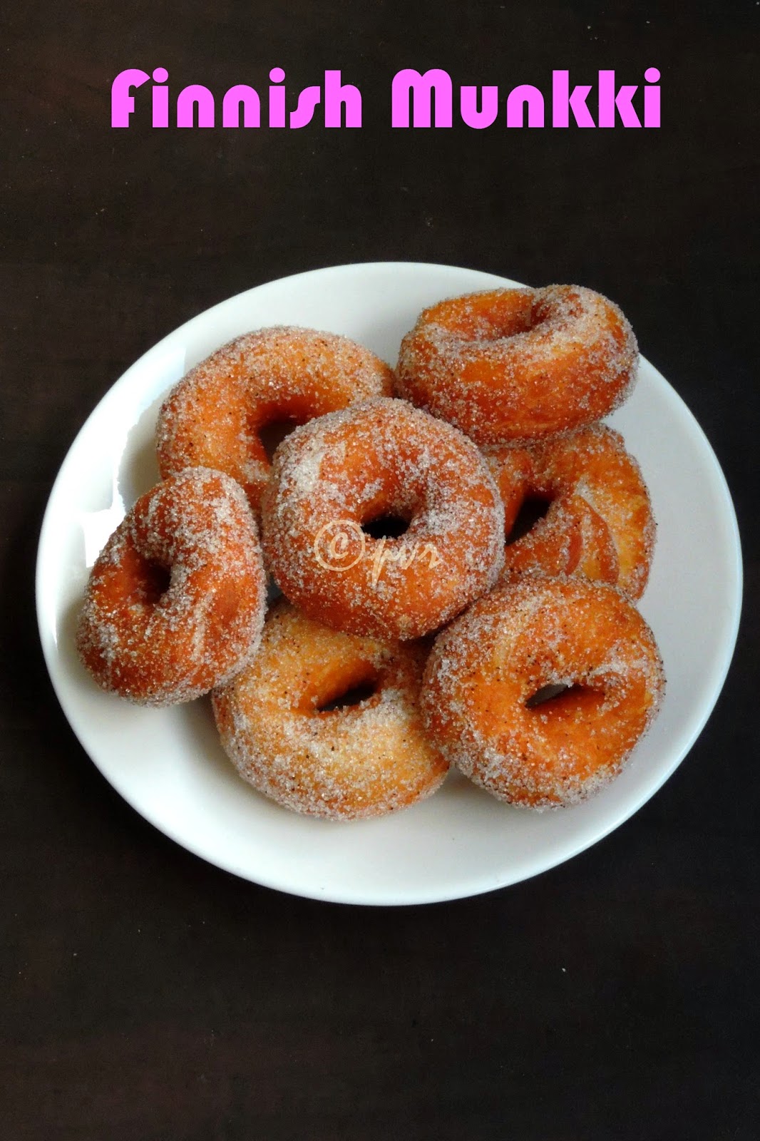 Priya's Versatile Recipes: Finnish Munkki/Finnish Doughnuts