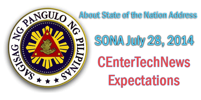 About State of the Nation Address 'SONA' July 28, 2014 About State of the Nation Address 'SONA' July 28, 2014