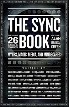 The Sync Book: 26 Authors on Synchronicity