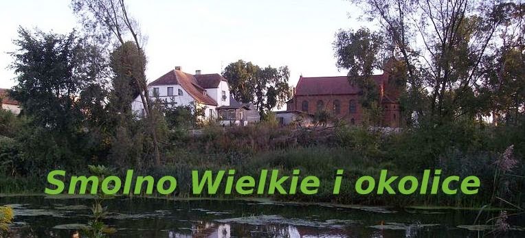 Smolno Wielkie i okolice.