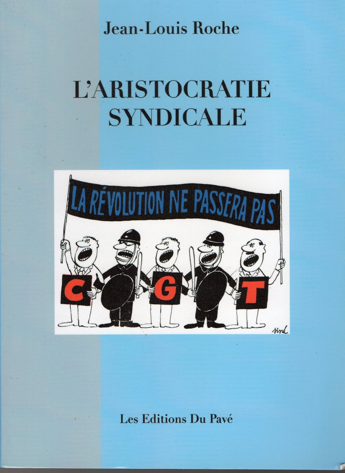 L'aristocratie syndicale