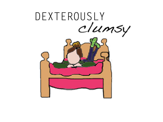 Dexterously Clumsy