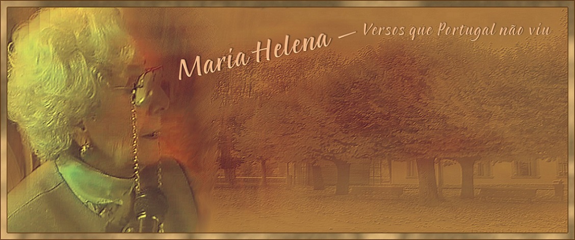 Maria Helena - Versos que Portugal não viu