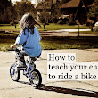 How to teach a child to ride a bike