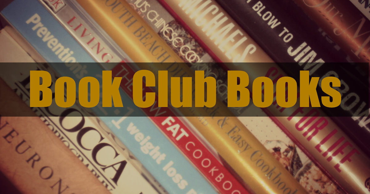 8 Best Books for Book Clubs I Must Read