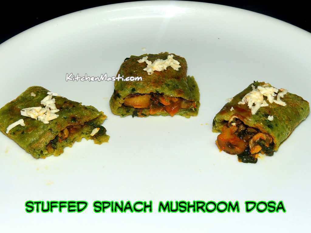 Stuffed Spinach Mushroom Dosa