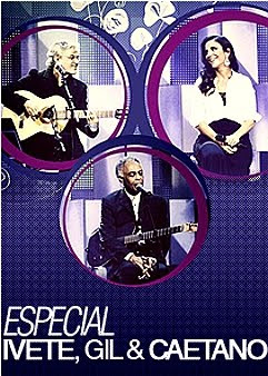 Baixar DVD Especial Ivete Gil Caetano Download Baixar DVD Especial Ivete Gil Caetano Download