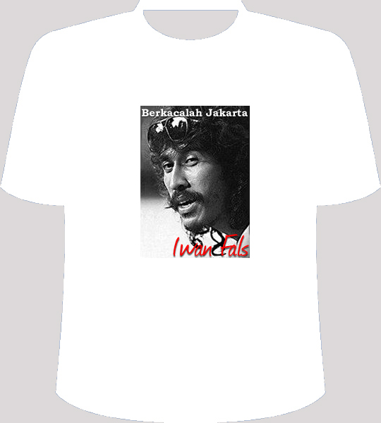t shirt iwan fals collections design collections t shirts design t shirt iwan fals collections design collections t shirts design
