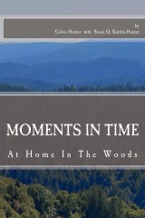 Moments In Time: At Home In The Woods