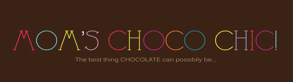 HOMEMADE CHOCOLATE...Mom's Choco Chic!