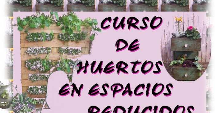 Jardines del Mundo: Curso "Huertos en espacios reducidos" en San Javier