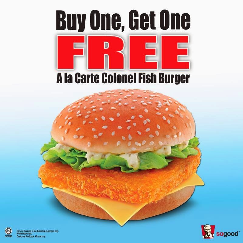 BUY 1 FREE 1 COLONEL FISH BURGER IN KFC Malaysian Foodie