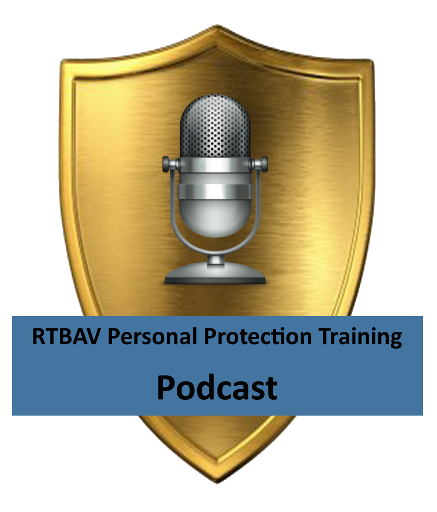 Personal Protection Podcasts