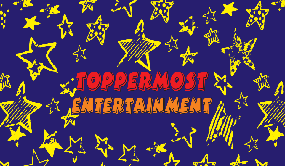 Toppermost Children's Entertainment