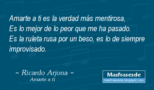 frase de ricardo arjona