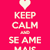 Se ame mais!