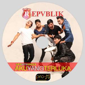 Repvblik - Aku Yang Terluka Repvblik - Aku Yang Terluka
