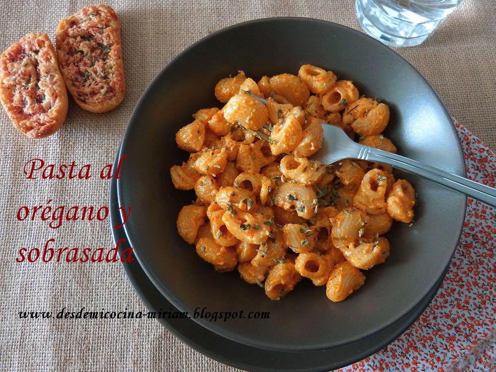 Pasta al orégano y sobrasada.