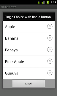 Single Choice dialog with radio button in android