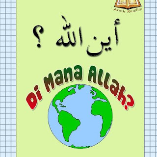 Dimanakah Allah SWT Tinggal atau Berada?