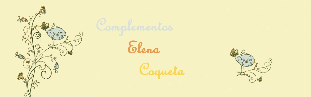 Complementos Elena Coqueta