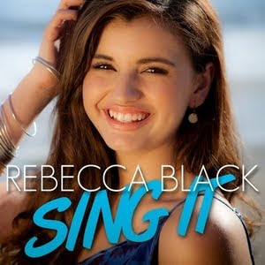 Rebecca Black - Sing It Lyrics + Letras + Lirik + Tekst + Text + Testo + Paroles + Source: Lyrics-Video-Music.blogspot.com + Video Music Song Lyrics Rebecca Black - Sing It