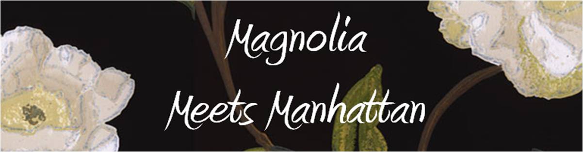 Magnolia Meets Manhattan