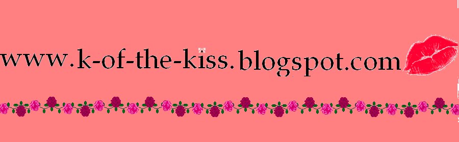 www.k-of-the-kiss.blogspot.nl