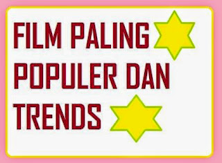 Film Terpopuler Dan Paling Banyak Ditonton Orang
