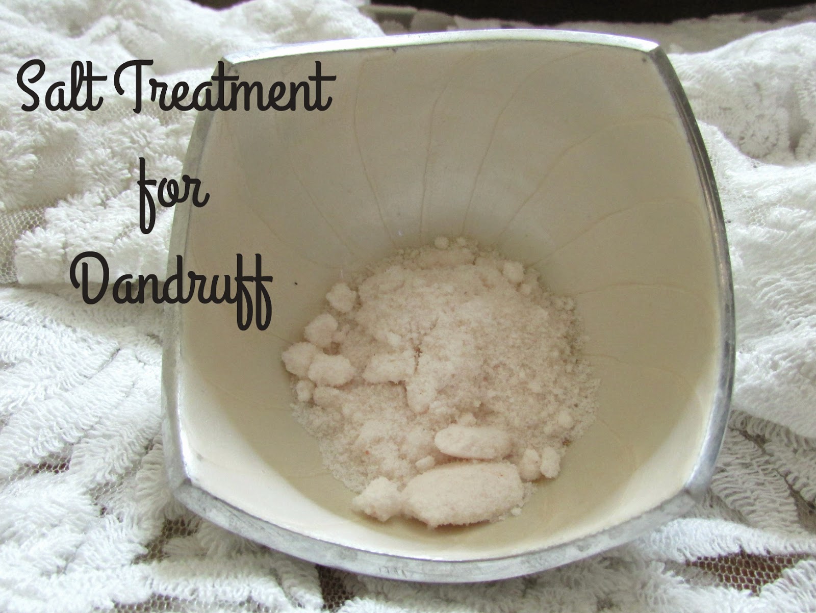 Salt Treatment for Dandruff