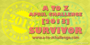 A to Z April 2013 Challenge Survivor