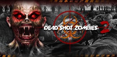 Dead Shot Zombies 2