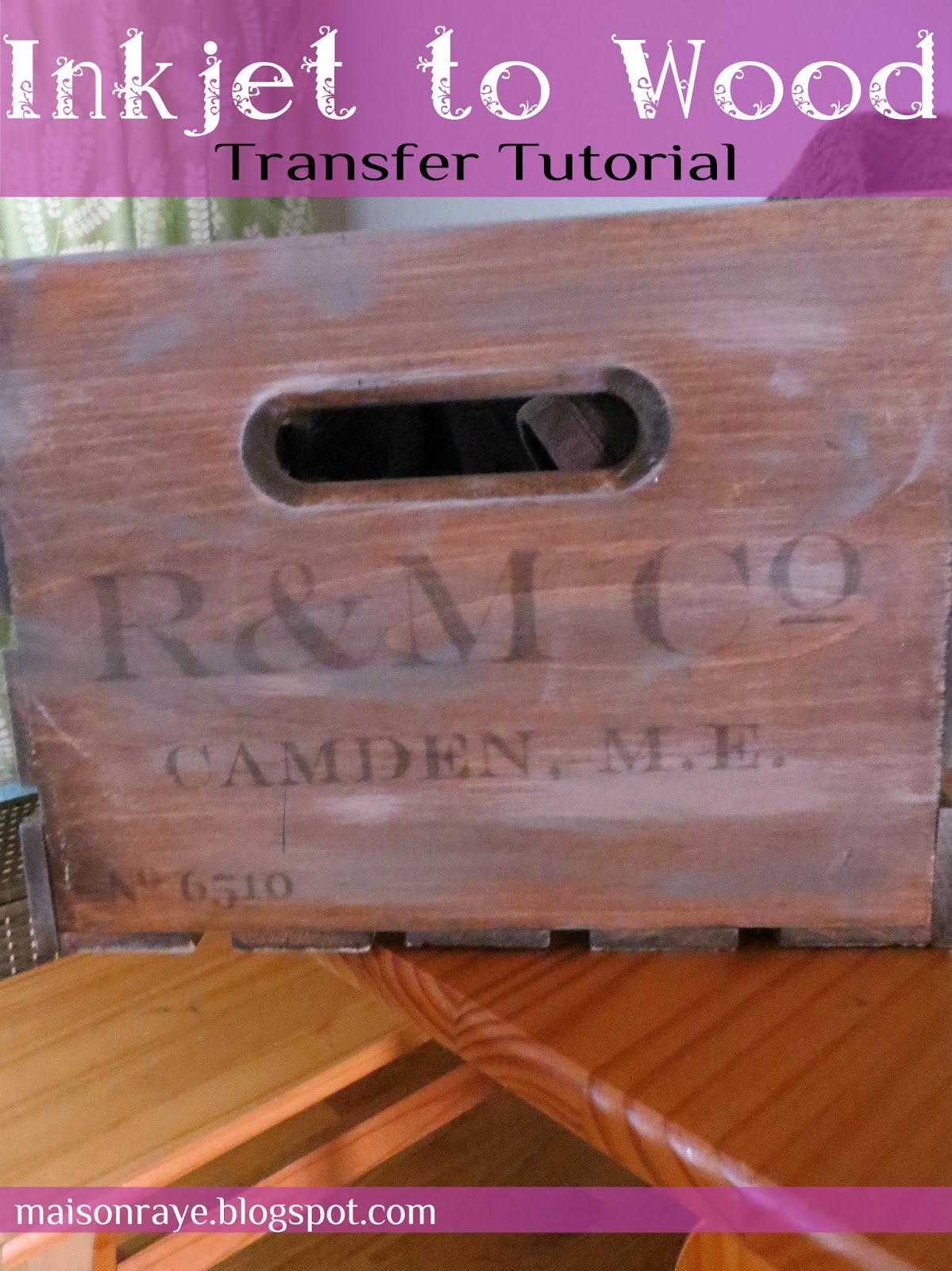 maisonraye DIY Ink to Wood Transfer Tutorial